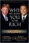 Why We Want You to Be Rich - Donald Trump, Robert T. Kiyosaki, Sharon Lechter, Meredith McIver