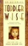 On Becoming Toddlerwise - Gary Ezzo