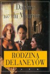 Rodzina Delaneyów - Daphne du Maurier