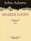 Shaker Loops (Revised): Full Score - John Adams