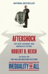 Aftershock: The Next Economy and America's Future - Robert B. Reich