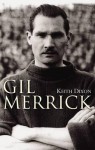 Gil Merrick - Keith Dixon