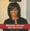 Michelle Obama: Our First Lady - Amelie Von Zumbusch