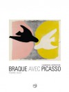 Braque avec Picasso (French Edition) - Pierre Daix