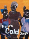 Nana's Cold Days - Adwoa Badoe, Bushra Junaid