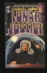 Lunar Justice - Charles L. Harness