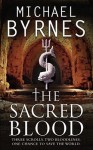 The Sacred Blood - Michael Byrnes