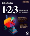 Understanding 1-2-3, Release 5, for Windows - Douglas Hergert, Guy Hart-Davis