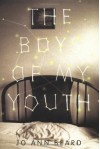 The Boys of My Youth - Jo Ann Beard