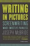 Writing in Pictures (Vintage Original) - Joseph McBride