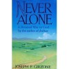 Never Alone: A Personal Way to God - Joseph F. Girzone