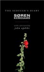 The Seducer's Diary - Søren Kierkegaard, Edna Hatlestad Hong, John Updike