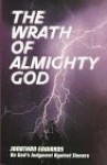 The Wrath of Almighty God - Jonathan Edwards, Don Kistler