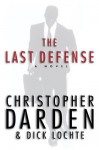 The Last Defense - Christopher Darden, Dick Lochte