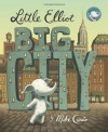 Little Elliot, Big City - Mike Curato