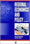 Regional Economics and Policy - Harvey Armstrong, Jim Taylor