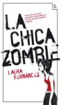 La chica zombie - Laura Fernández