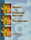 Design and Problem Solving in Technology - John Hutchinson