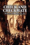 Check and Checkmate - Walter M. Miller Jr.