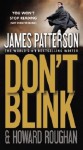 Don't Blink - James Patterson, Howard Roughan