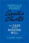 The Case of the Missing Will - Agatha Christie