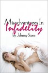 Misadventures in Infidelity - Johnny Stone