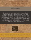 The compleat canonier: or, The gunners guide Wherein are set forth exactly the chief grounds and principals of the whole art, in a very brief and ... set forth in the like nature before (1672) - John Roberts