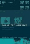 Polarized America: The Dance of Ideology and Unequal Riches (Walras-Pareto Lectures) - Nolan M. McCarty, Keith T. Poole, Howard Rosenthal