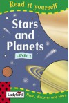 Stars And Planets (Read It Yourself: Level 2) - Lorraine Horsley