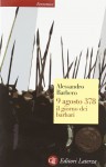 9 agosto 378: Il giorno dei barbari - Alessandro Barbero