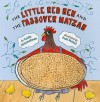 The Little Red Hen and the Passover Matzah - Leslie Kimmelman