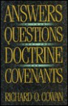 Answers to Your Questions about the Doctrine and Covenants - Richard O. Cowan