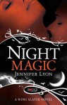 Night Magic, A Rouge Paranormal Romance - Jennifer Lyon