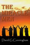 The Miracle Men - David Cunningham