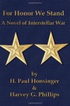 For Honor We Stand (Man of War) (Volume 2) - H. Paul Honsinger, Harvey G. Phillips