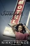 Swagger (Radioactive Tales of Love) - Nikki Prince