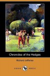 Chronicles of the Hedges (Dodo Press) - Richard Jefferies