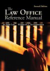 The Law Office Reference Manual the Law Office Reference Manual - Jo Ann Lee, Marilyn Satterwhite