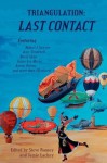 Triangulation: Last Contact - Stephen V. Ramey, Deborah Walker, Amy Treadwell, Robert J. Sawyer