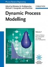 Dynamic Process Modeling - Michael C. Georgiadis, Julio R. Banga, Efstratios N. Pistikopoulos