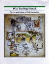 PGA Teaching Manual: The Art and Science of Golf Instruction - Gary Wiren