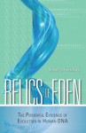 Relics of Eden: The Powerful Evidence of Evolution in Human DNA - Daniel J. Fairbanks