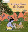 Krishna Steals The Butter And Other Stories - Anita Ganeri, Hannah Ray, Nilesh Mistry