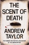 The Scent of Death - Andrew Taylor