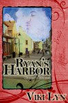 Ryan's Harbor (Woodland Village) - Viki Lyn