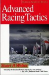 Advanced Racing Tactics - Stuart H. Walker, Thomas Price