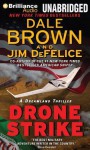 Drone Strike (Dreamland, #15) - Dale Brown, Jim DeFelice, Christopher Lane