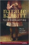 Tuck Everlasting - Natalie Babbitt