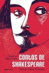 Contos de Shakespeare - Charles Lamb, Mary Lamb, Mario Quintana