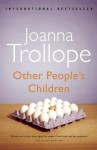 Other People's Children - Joanna Trollope